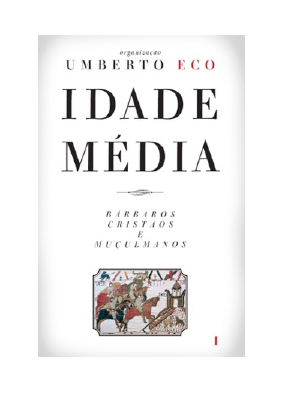 Baixar Idade Média Volume 1 PDF Grátis - Direcção de Umberto Eco.pdf